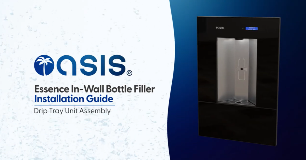 How to: Install the OASIS Essence In-Wall Onyx Bottle Filler with Drip Tray